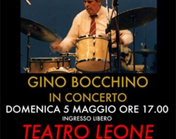 GINO BOCCHINO IN CONCERTO – UN SACCO IN GIRO – domenica 5 maggio alle ore 17.00