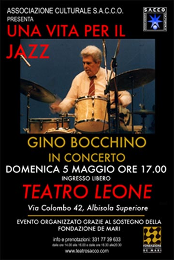 GINO BOCCHINO IN CONCERTO – UN SACCO IN GIRO – domenica 5 maggio alle ore 17.00