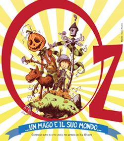 OZ: UN MAGO E IL SUO MONDO – DOMENICA 1 FEBBRAIO ALLE ORE 16.30