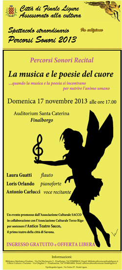 LA MUSICA E LE POESIE DEL CUORE – UN SACCO IN GIRO -DOMENICA 17 NOVEMBRE ALLE ORE  17,00 PRESSO L’AUDITORIUM  SANTA CATERINA – FINALBORGO