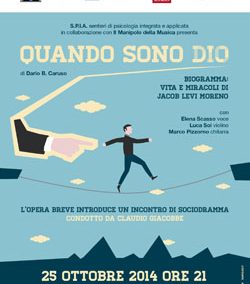 QUANDO SONO DIO – SABATO 25 OTTOBRE ALLE ORE 21.00 