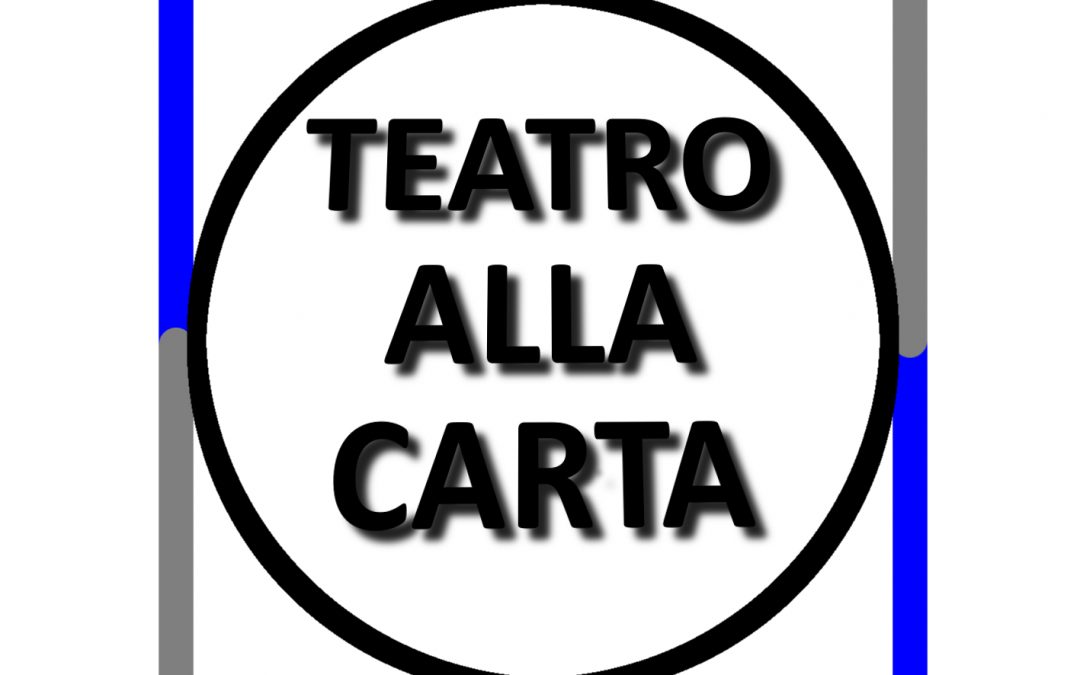 Un Sacco da gustare – Teatro alla Carta – martedì 21 agosto – Osteria del tempo stretto