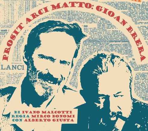Prosit arci matto Gioan Brera – sabato 28 ottobre ore 21.00
