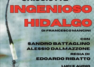 Don Chisciotte el Ingenioso Hidalgo – sabato 27 aprile ore 21.00 – domenica 28 aprile ore 18.00 – Libera Compagnia Teatro Sacco