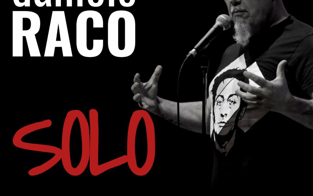 Solo – sabato 6 aprile ore 21.00 – Daniele Raco