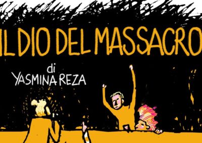 Il Dio del massacro – sabato 24 maggio ore 21.00 – Rassegna Luciana Costantino 2025