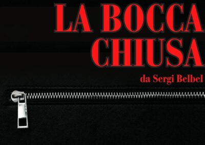 La bocca chiusa – Libera Compagnia Teatro Sacco – sabato 29 novembre ore 21.00 – domenica 30 novembre ore 18.00